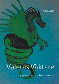 Valeras väktare: Legenden om de fyra drakarna
