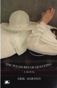 The Pleasures of Queueing