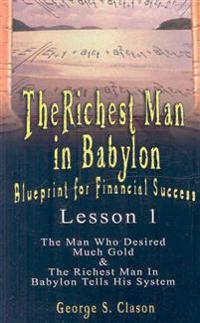 The Richest Man in Babylon Blueprint for Financial Success
