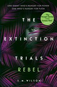 Extinction Trials: Rebel