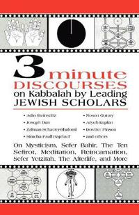3-Minute Discourses on Kabbalah by Leading Jewish Scholars