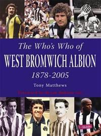 The Who's Who of West Bromwich Albion 1899-2006