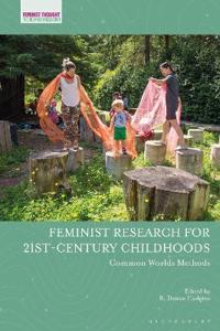 Feminist Research for 21st-century Childhoods