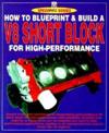 How to Blueprint and Build a V8  Short Block for High Performance