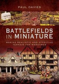 Battlefields in Miniature