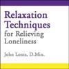 Relaxation Techniques for Relieving Loneliness