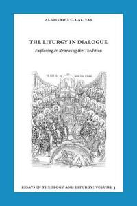 Essays in Liturgy and Theology, Volume 5