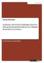 Academic and Social Challenges Faced by African International Students in Collegiate Institutions in America
