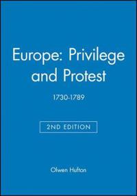 Europe: Privilege and Protest: 1730-1789