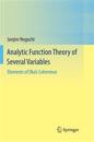 Analytic Function Theory of Several Variables