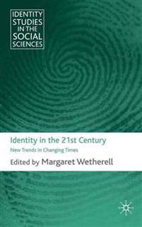 Identity in the 21st Century