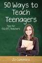 Fifty Ways to Teach Teenagers