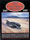 The Land Speed Record, 1963-1999