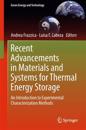 Recent Advancements in Materials and Systems for Thermal Energy Storage