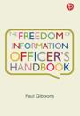 Freedom of Information Officer's Handbook