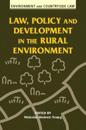 Law, Policy and Development in the Rural Environment
