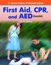 First Aid, CPR, and Aed Essentials