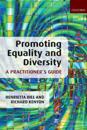 Promoting Equality and Diversity: A Practitioner's Guide