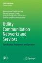 Utility Communication Networks and Services
