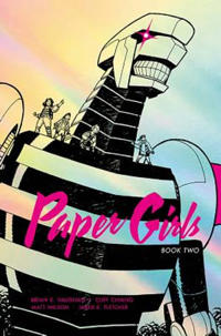 Paper Girls Deluxe Edition Volume 2