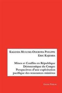 Mines Et Conflits En R publique D mocratique Du Congo