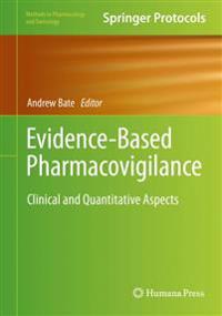 Evidence-Based Pharmacovigilance