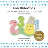 The Number Story San Hekaýasy: Small Book One English-Turkmen