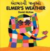 Elmer's Weather (English-Gujarati)