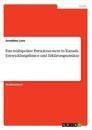 Das multipolare Parteiensystem in Kanada. Entwicklungslinien und Erklärungsansätze