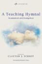 A Teaching Hymnal