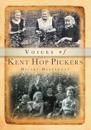 Voices of Kent Hop Pickers