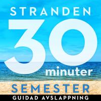 30 minuter semester- STRANDEN