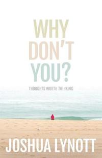 Why Don't You?