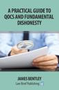 A Practical Guide to Fundamental Dishonesty and Qocs
