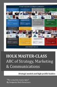Holk Master-Class, ABC of Strategy, Marketing & Communications