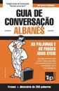 Guia de Conversação Português-Albanês e mini dicionário 250 palavras