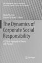 The Dynamics of Corporate Social Responsibility
