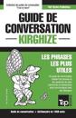 Guide de conversation Français-Kirghize et dictionnaire concis de 1500 mots
