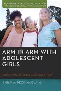 Arm in Arm with Adolescent Girls