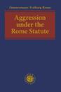 Aggression under the Rome Statute