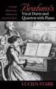 Brahms's Vocal Duets and Quartets with Piano