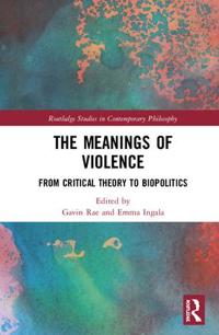 The Meanings of Violence
