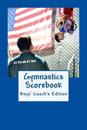 Gymnastics Scorebook: Boy's Coach Edition