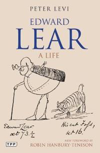 Edward Lear: A Life