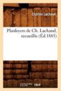 Plaidoyers de Ch. Lachaud, Recueillis (?d.1885)