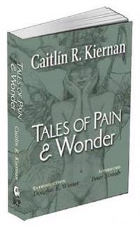 Tales of Pain and Wonder