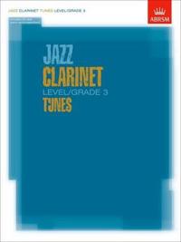 Jazz Clarinet Level/grade 3 Tunes/Part & Score & CD