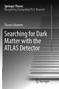 Searching for Dark Matter with the ATLAS Detector