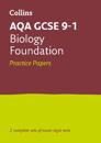 AQA GCSE 9-1 Biology Foundation Practice Papers