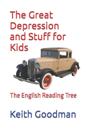 The Great Depression and Stuff for Kids
